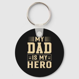 Porte-clés Le Jour du Père My Dad Is My Hero