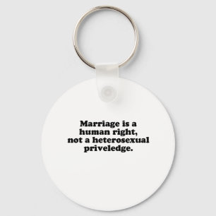 PORTE-CLÉS LE MARIAGE EST UN DROIT DE L'HOMME