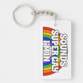 Porte-clés Le Nom customisé Sonne Super Gay. J'y suis. (Devant)