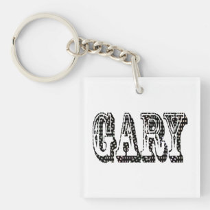 Porte-clés "Le nom de Gary dans une vérification dimensionnel