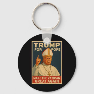 Porte-clés Le Pape Trump Veut Être Le Prochain Pape 1