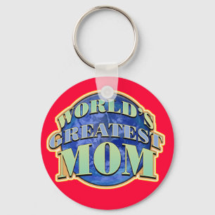 Porte-clés Le plus grand porte - clé de la maman du monde