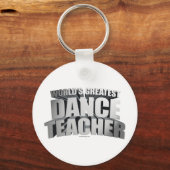 Porte-clés Le plus grand professeur de danse du monde (Recto)