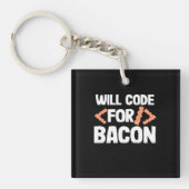 Porte-clés Le Programmeur Va Code Pour Bacon (Devant)