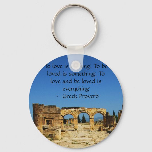 Porte-clés Le proverbe grec sur l'amour (Recto)
