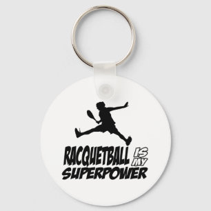 Porte-clés le racquetball est la ma superpuissance