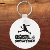 Porte-clés le racquetball est ma superpuissance (Recto)