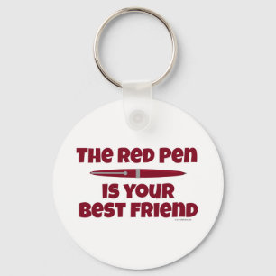 Porte-clés Le stylo rouge est votre meilleur ami