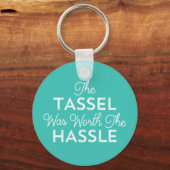 Porte-clés Le Tassel Vaut Le Hassle Grad | Turquoise (Recto)
