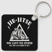 Porte-clés Le train brésilien Jiu Jitsu Cant Fix Stupid Jiuji (Dos)