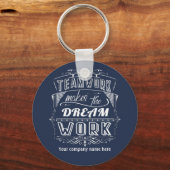 Porte-clés Le Travail D'Équipe Fait Le Travail De Rêve (Recto)