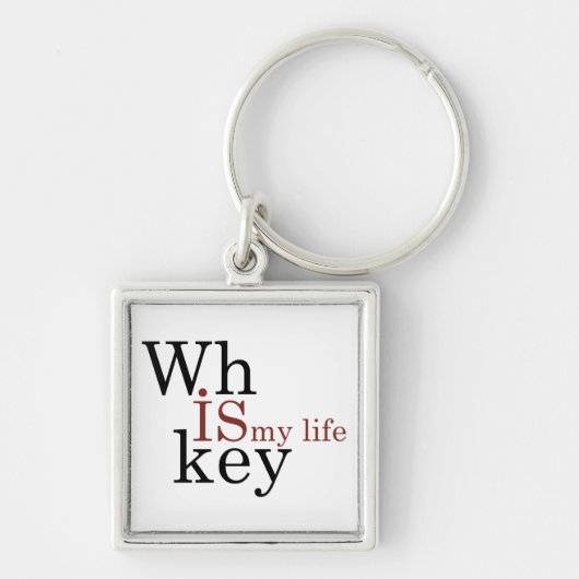 Porte-clés le whisky est ma vie (Devant)