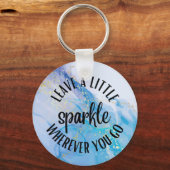 Porte-clés 'Leave a Little Sparkle Wherever You Go' (Recto)