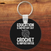 Porte-clés L'Éducation Est Importante, Mais Le Crochet Est Im (Recto)