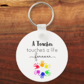 Porte-clés L'enseignant touche un Porte - clé à vie (Recto)