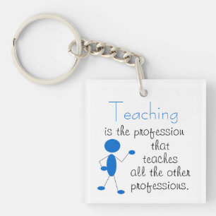 Porte-clés L'enseignement est la profession... Devis inspiran