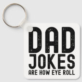 Porte-clés Les blagues de papa sont comment je fais rouler le (Recto)