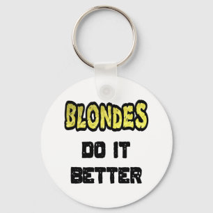 Porte-clés Les Blondes font mieux que les cernes de clés