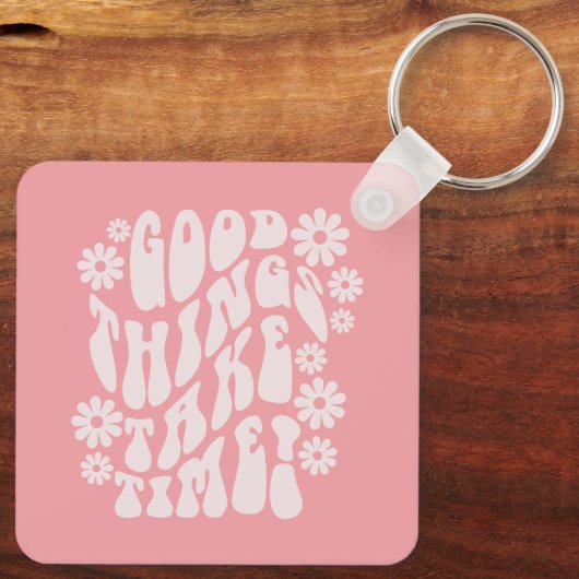 Porte-clés Les bonnes choses prennent du temps Fleurs rétro (Verso)