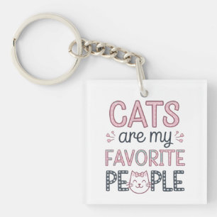 Porte-clés "Les chats sont mes personnes préférées" Maman cha