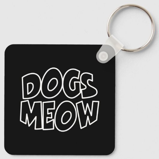 Porte-clés Les chiens miaulent (Dos)