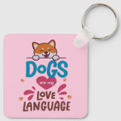 Porte-clés Les Chiens Sont Ma Langue D'Amour (Dos)