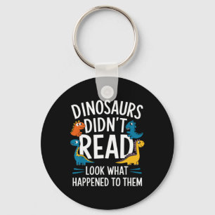 Porte-clés Les dinosaures n'ont pas lu les enfants de l'ensei