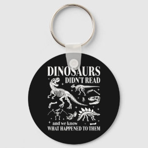 Porte-clés Les dinosaures n'ont pas lu Voyez ce qui est arriv