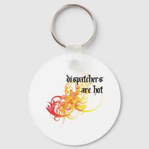 Porte-clés Les Dispatchers Sont Hot