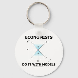 Porte-clés Les économistes le font avec des modèles (l'humo