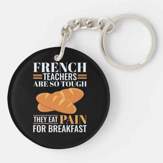 Porte-clés Les Enseignants Français Sont Si Difficiles Qu'Ils (Dos)