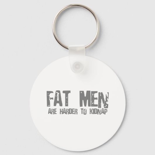 Porte-clés Les fatmen sont plus difficiles à enlever (Recto)