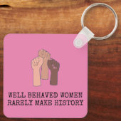 Porte-clés Les femmes sages font rarement l'histoire (Verso)