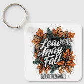 Porte-clés Les feuilles peuvent tomber... (Recto)