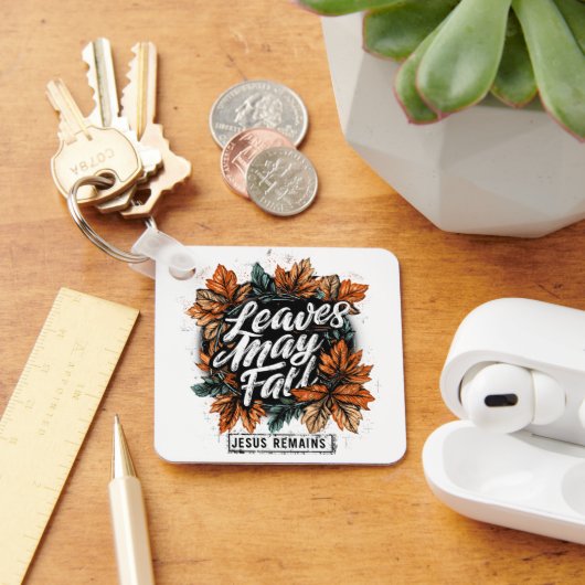 Porte-clés Les feuilles peuvent tomber... (Bureau)