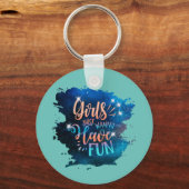 Porte-clés Les filles veulent juste s'amuser (Recto)