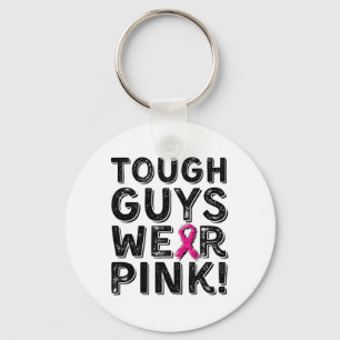 Porte-clés Les Gars Tough Portent Cool Rose Rose Cancer du Se