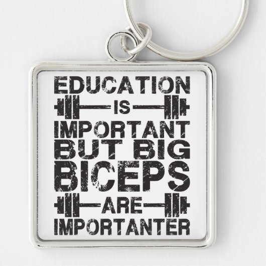 Porte-clés Les grands biceps sont Importanter que l'éducation (Devant)
