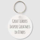 Porte-clés Les grands dirigeants inspirent la grandeur dans d (Recto)
