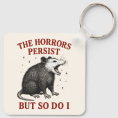 Porte-clés Les Horreurs Persistent Mais Moi Aussi (Dos)