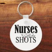 Porte-clés Les infirmières appellent les coups (Recto)