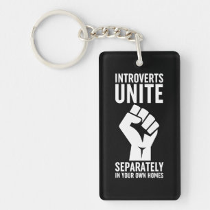 Porte-clés Les Introvertis S'Unissent Séparément Dans Vos Pro