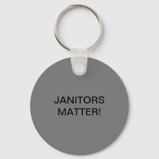 PORTE-CLÉS LES JANITORS ONT DE L'IMPORTANCE !