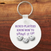 Porte-clés les joueurs de bunco savent comment le secouer ! (Recto)