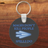 Porte-clés Les mages ne tuent pas... (Recto)