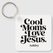 Porte-clés Les mamans cool aiment Jésus (Recto)