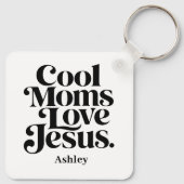 Porte-clés Les mamans cool aiment Jésus (Dos)