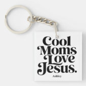 Porte-clés Les mamans cool aiment Jésus (Devant)