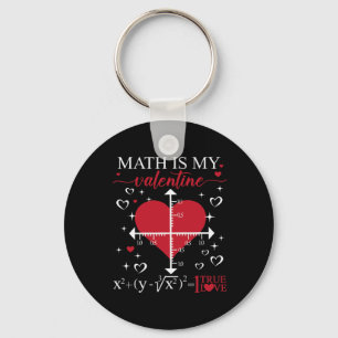 Porte-clés Les maths sont ma Saint-Valentin Géométrie Prof de