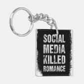 Porte-clés Les médias sociaux ont tué la romance (Devant gauche)
